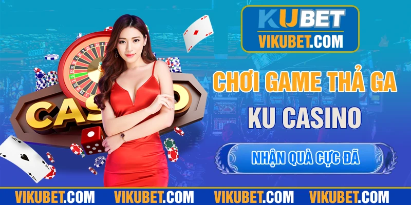 Khám phá thư viện giải trí số 1 Ku Casino trực tuyến