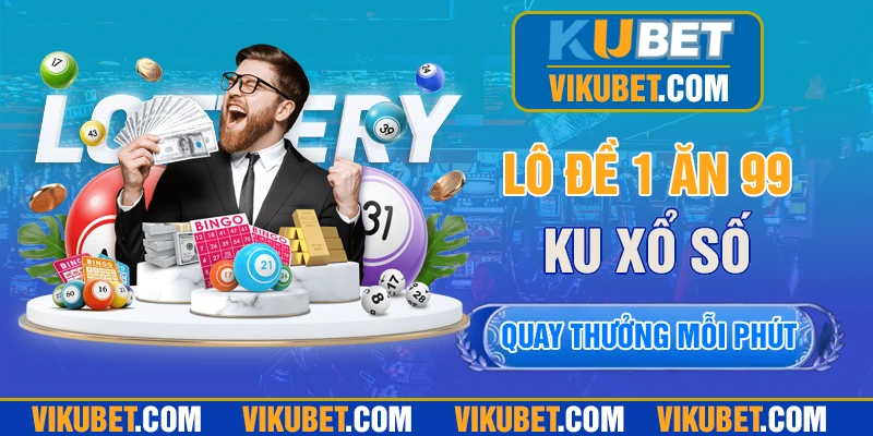 Sảnh chơi xổ số lô đề hàng đầu